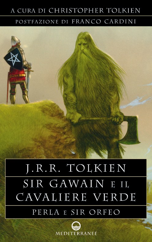 La Stamberga dei Lettori: Sir Gawain e il Cavaliere Verde - J.R.R. Tolkien